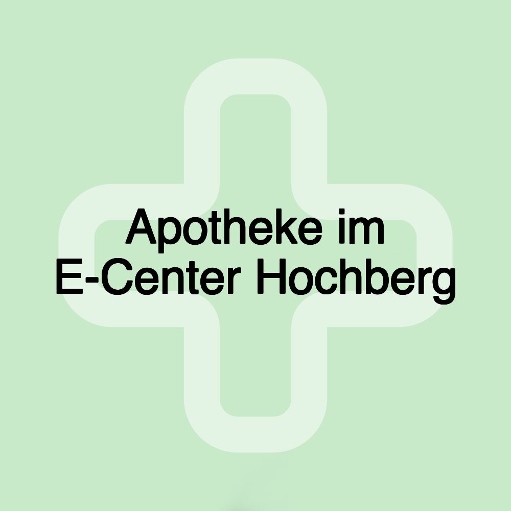 Apotheke im E-Center Hochberg