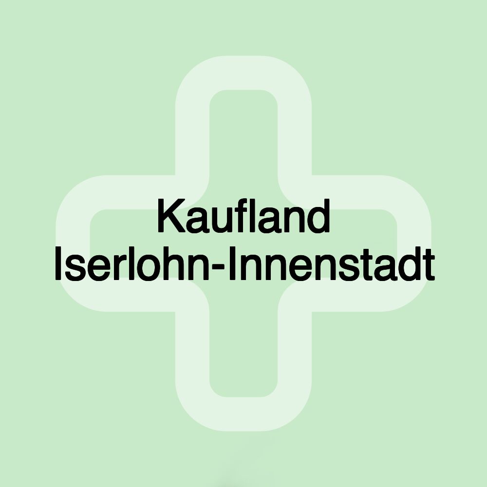 Kaufland Iserlohn-Innenstadt