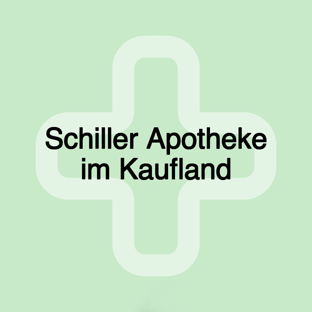 Schiller Apotheke im Kaufland