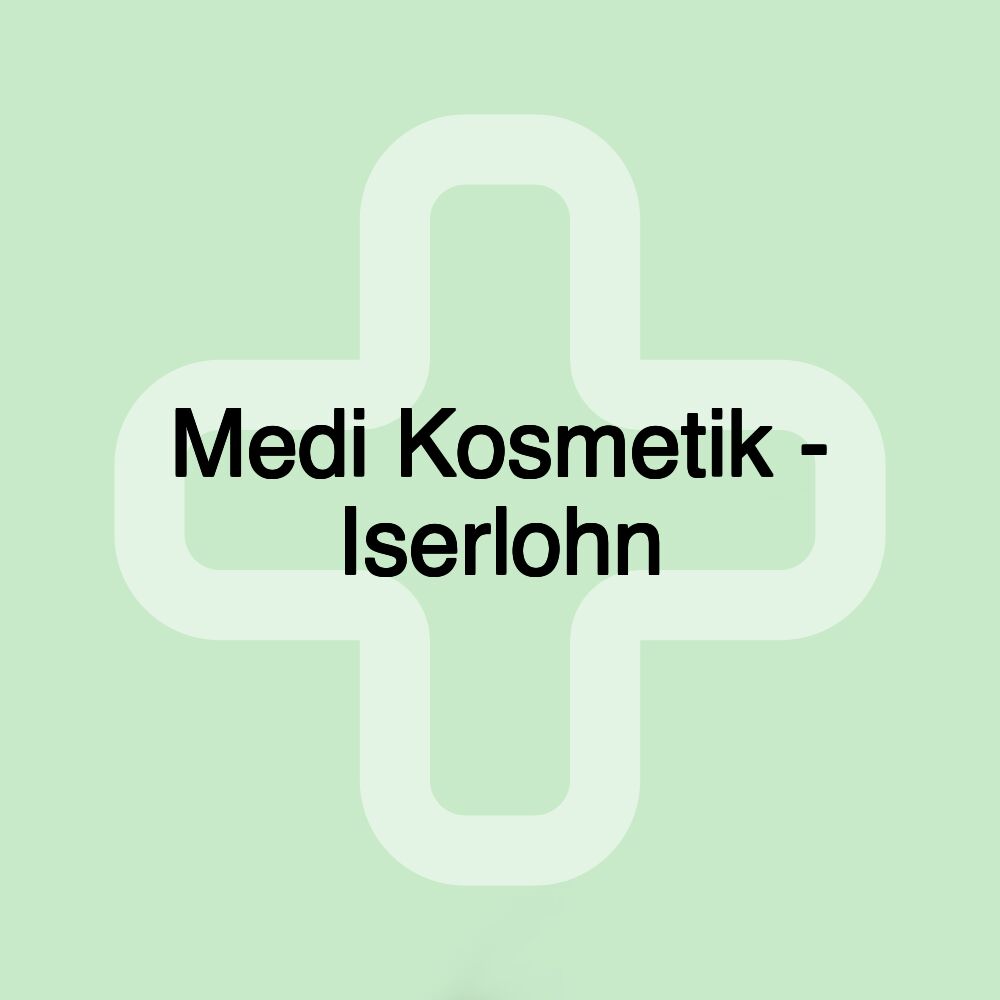 Medi Kosmetik - Iserlohn