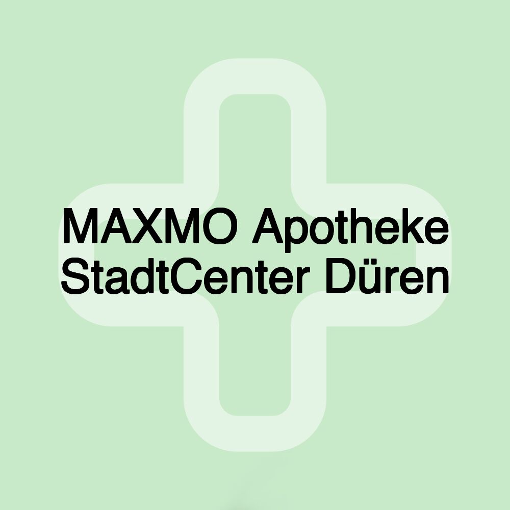 MAXMO Apotheke StadtCenter Düren