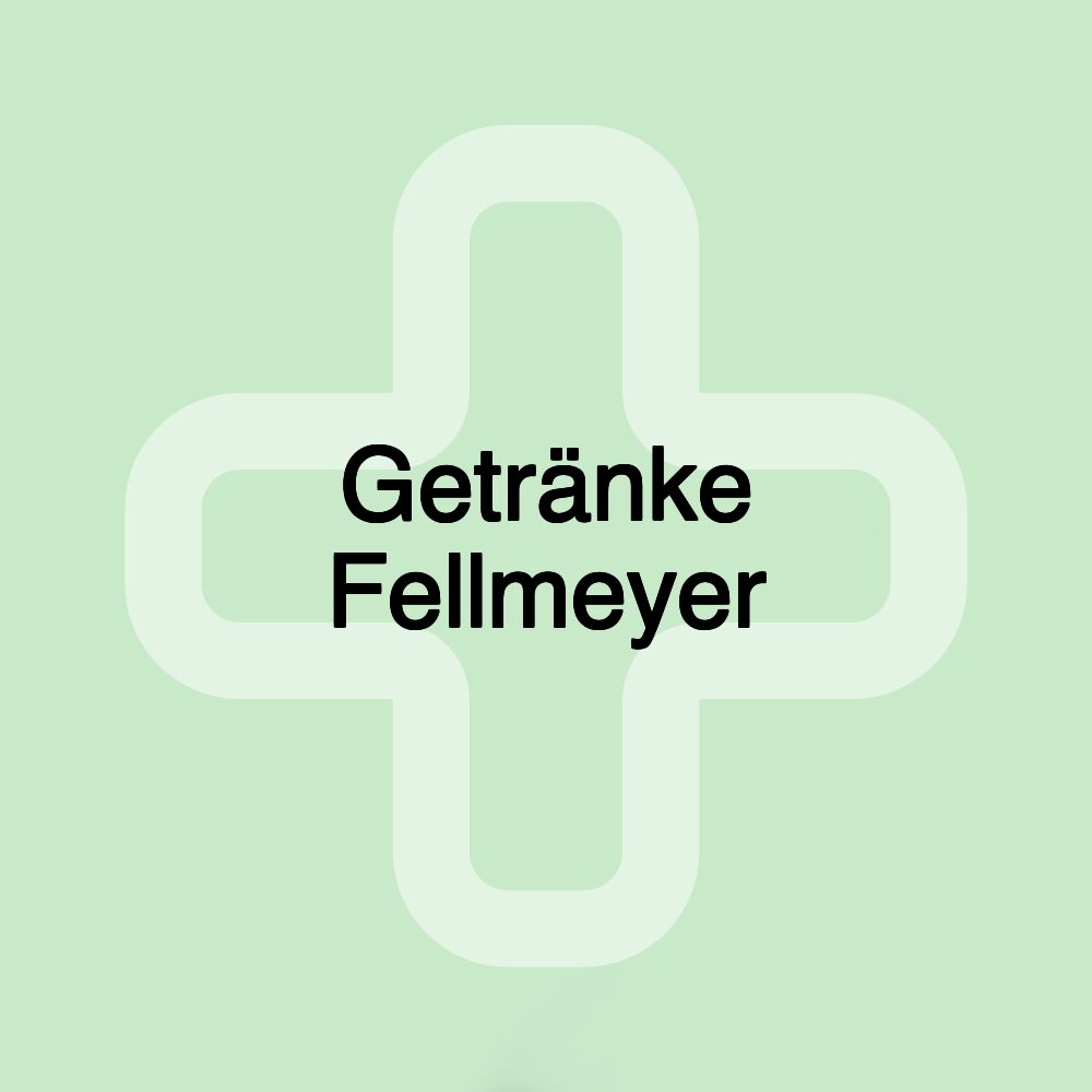 Getränke Fellmeyer