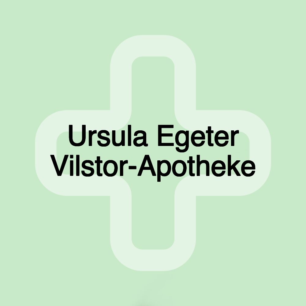 Ursula Egeter Vilstor-Apotheke