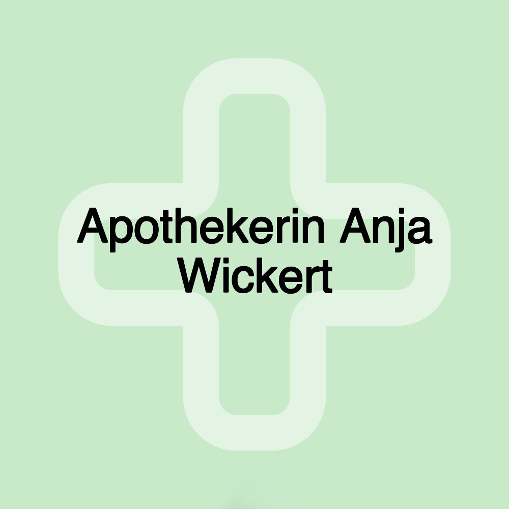 Apothekerin Anja Wickert