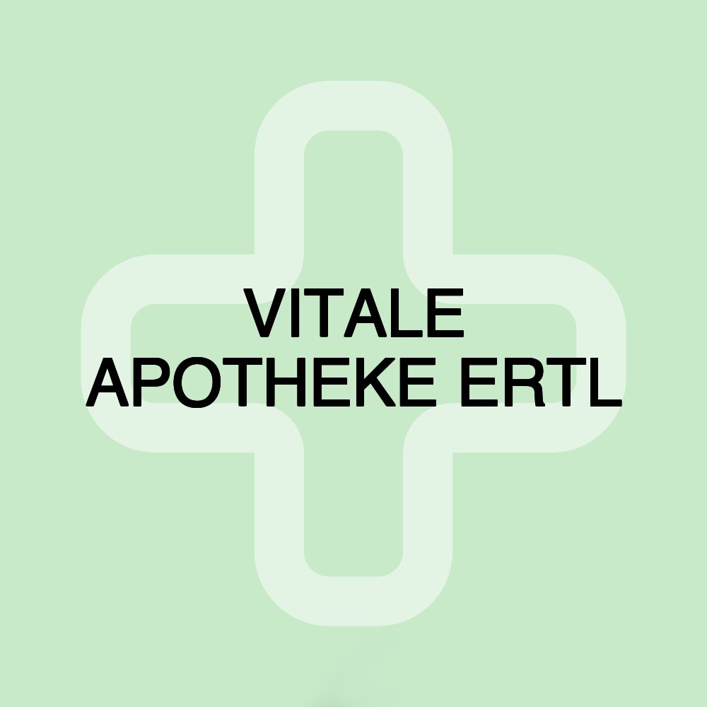 VITALE APOTHEKE ERTL