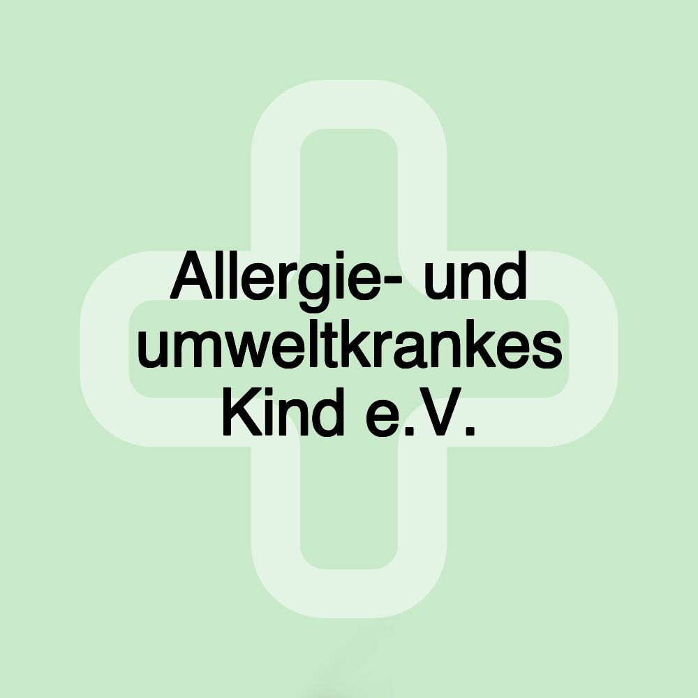 Allergie- und umweltkrankes Kind e.V.