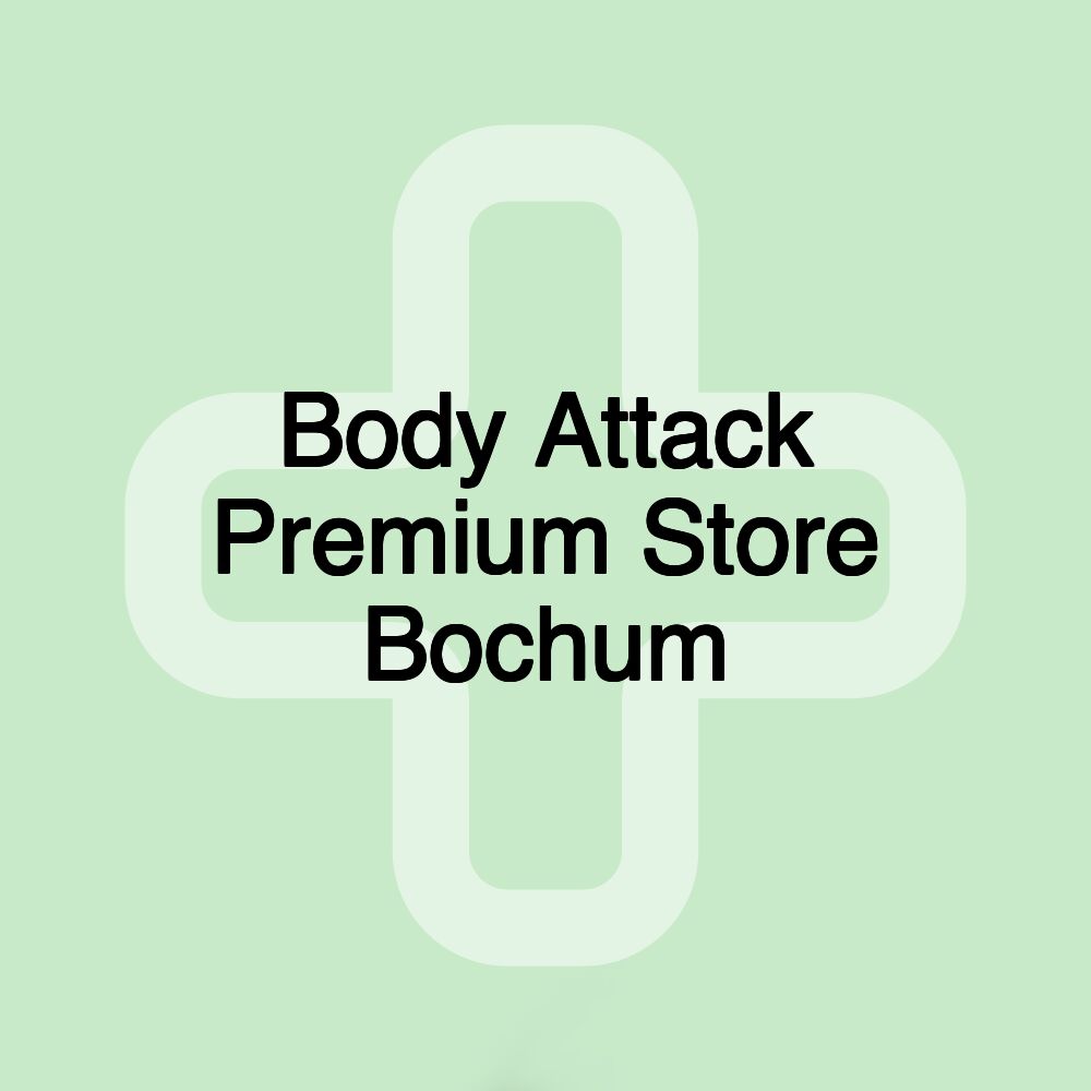 Body Attack Premium Store Bochum