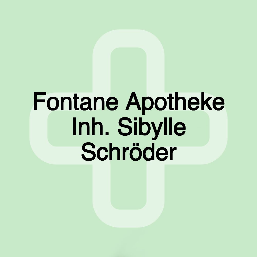 Fontane Apotheke Inh. Sibylle Schröder