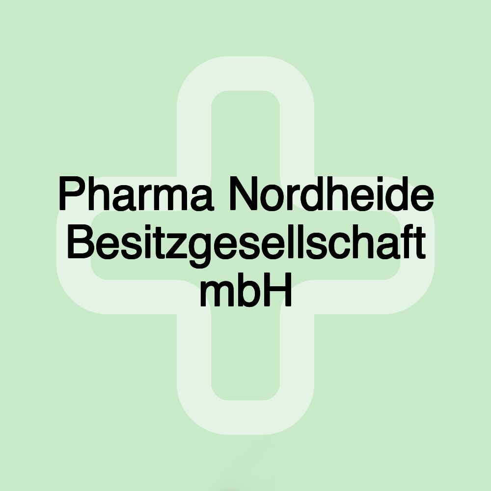 Pharma Nordheide Besitzgesellschaft mbH