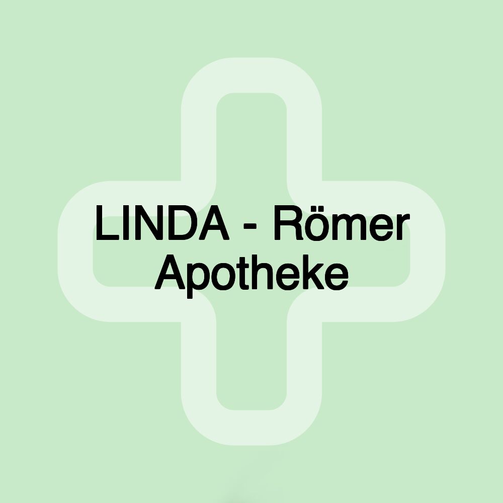 LINDA - Römer Apotheke