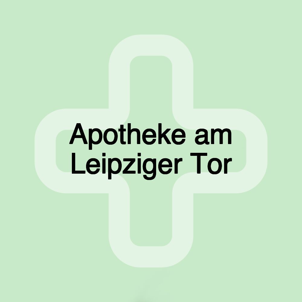 Apotheke am Leipziger Tor