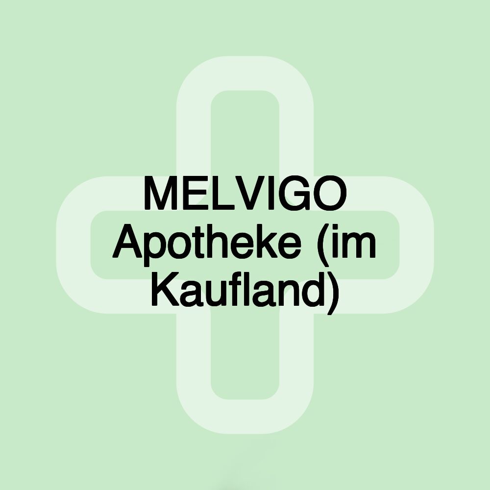 MELVIGO Apotheke (im Kaufland)