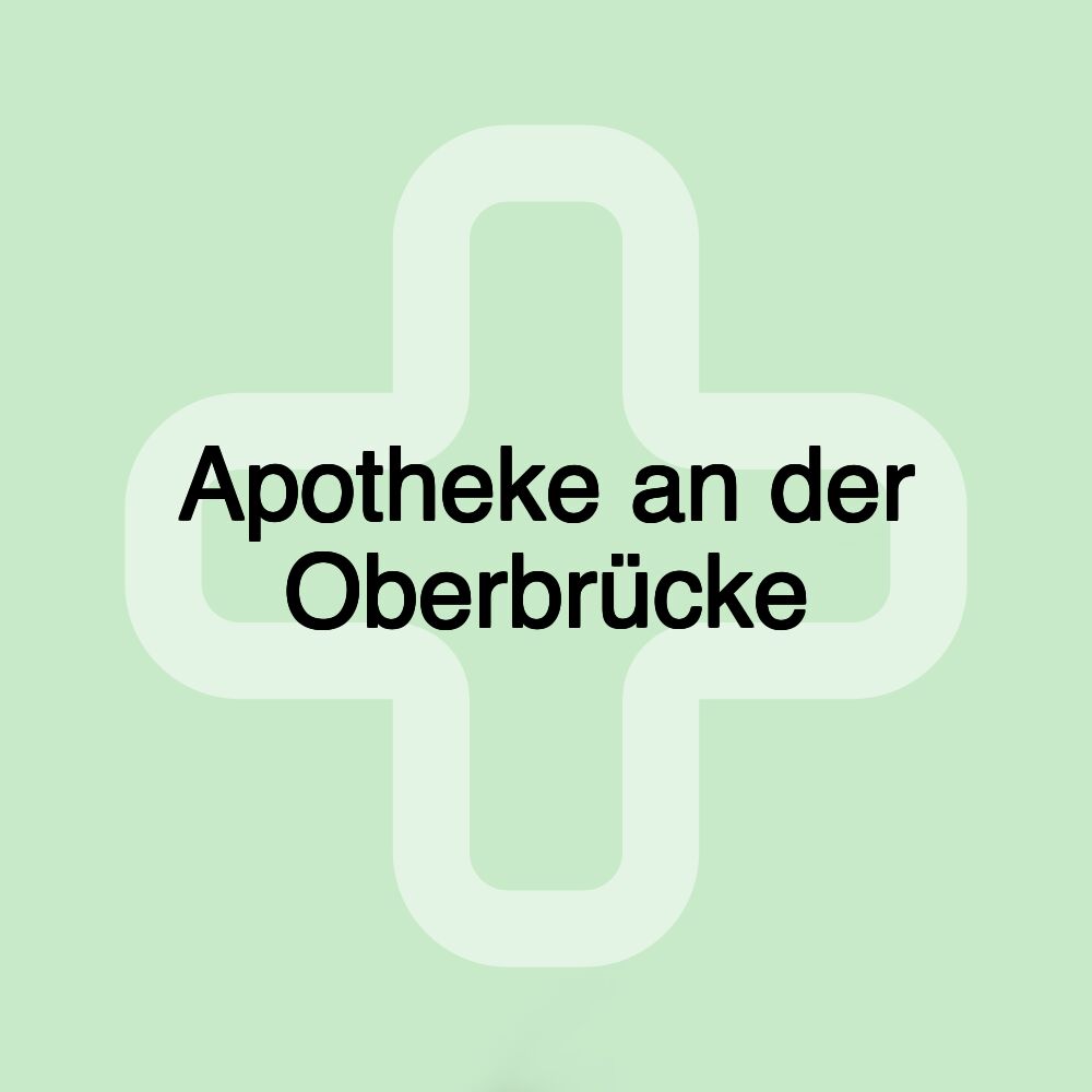 Apotheke an der Oberbrücke