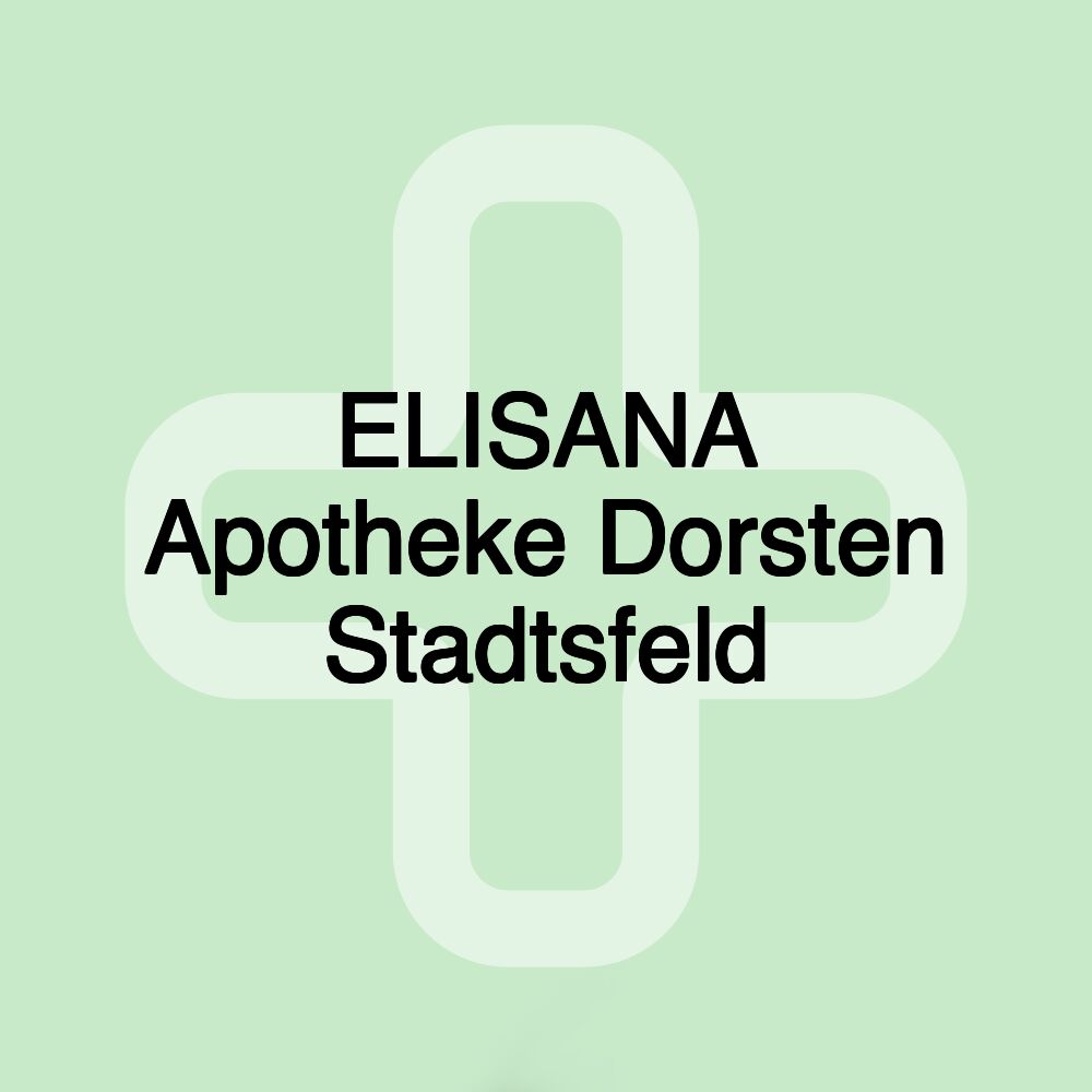 ELISANA Apotheke Dorsten Stadtsfeld