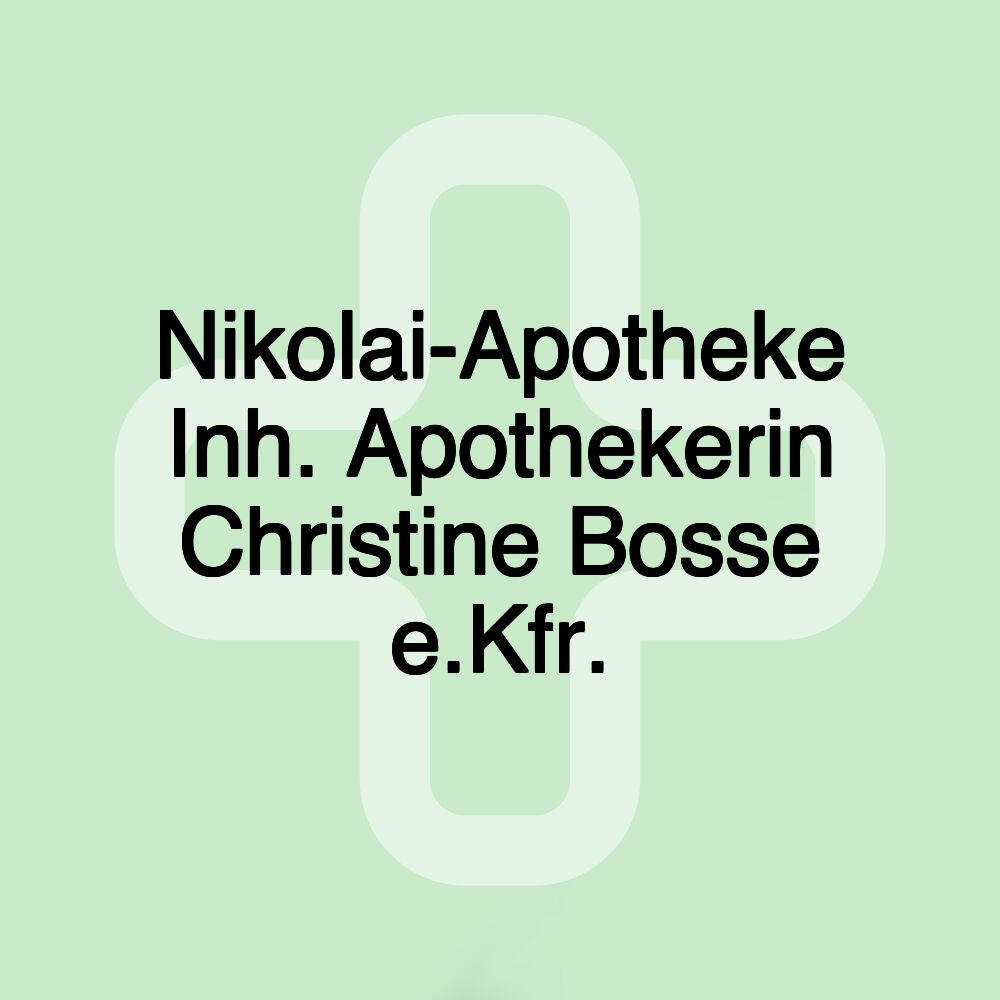 Nikolai-Apotheke Inh. Apothekerin Christine Bosse e.Kfr.