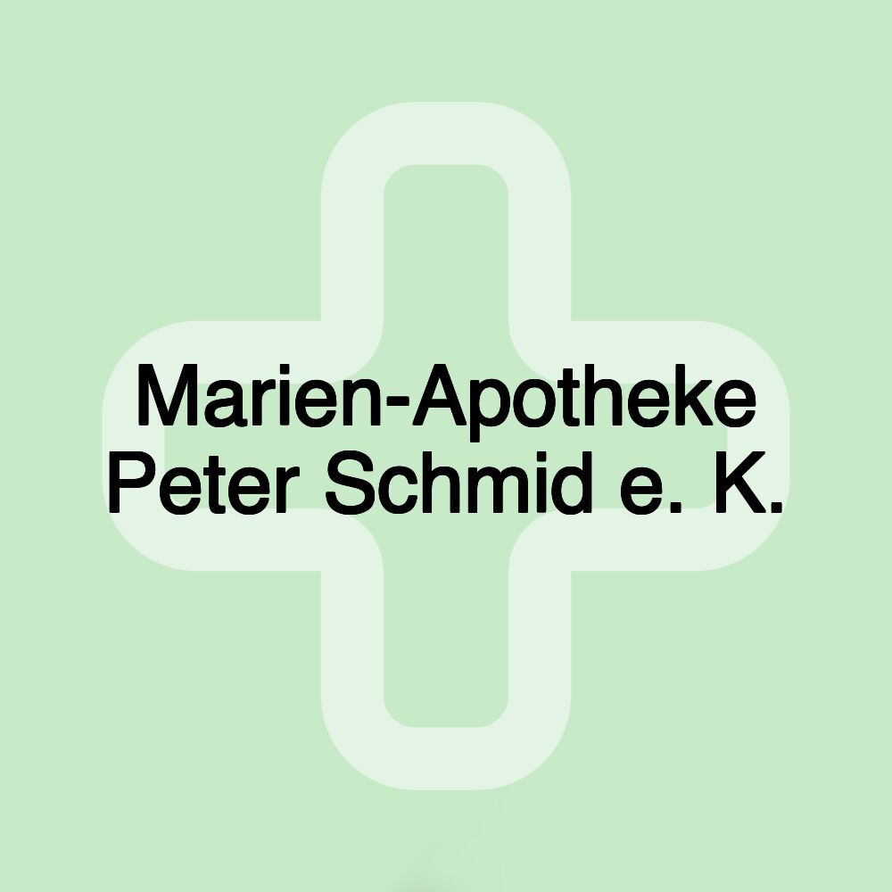 Marien-Apotheke Peter Schmid e. K.