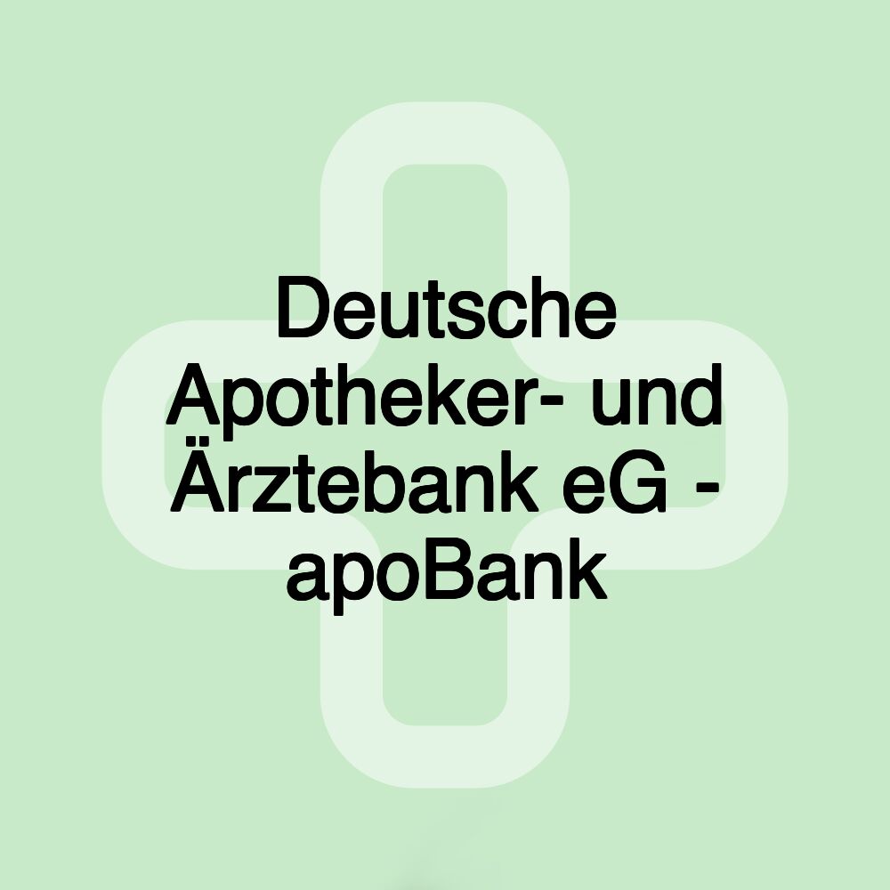 Deutsche Apotheker- und Ärztebank eG - apoBank