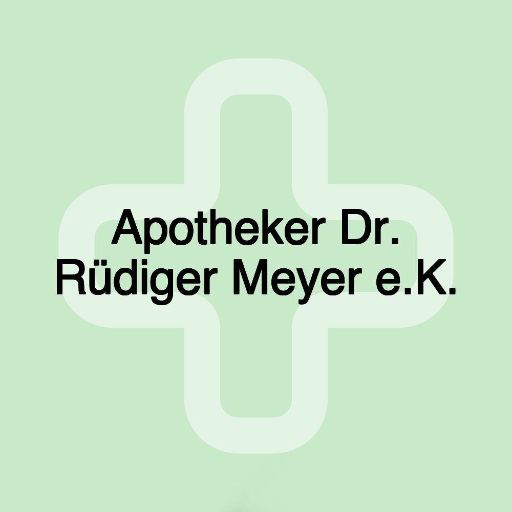 Apotheker Dr. Rüdiger Meyer e.K.