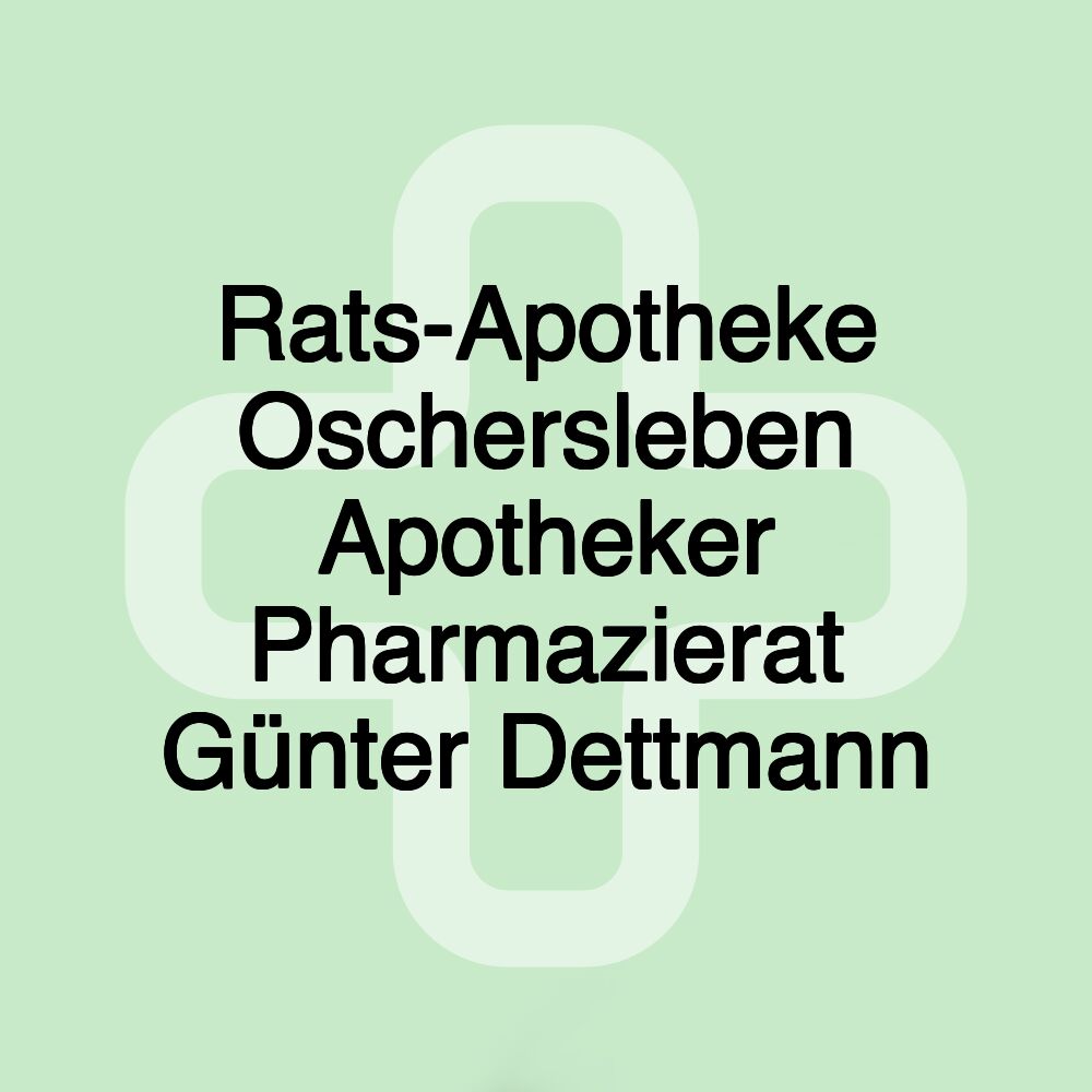 Rats-Apotheke Oschersleben Apotheker Pharmazierat Günter Dettmann