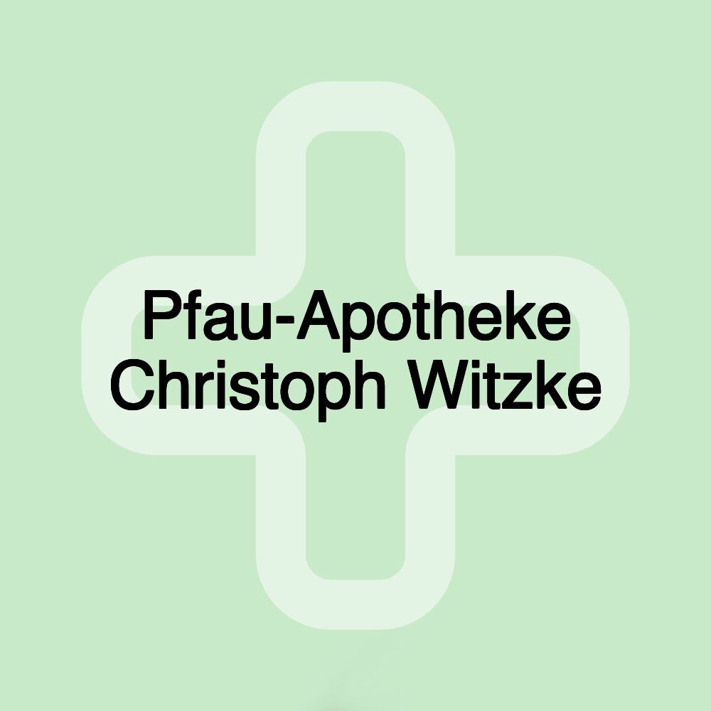 Pfau-Apotheke Christoph Witzke