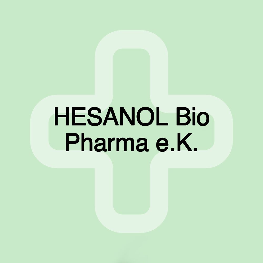 HESANOL Bio Pharma e.K.