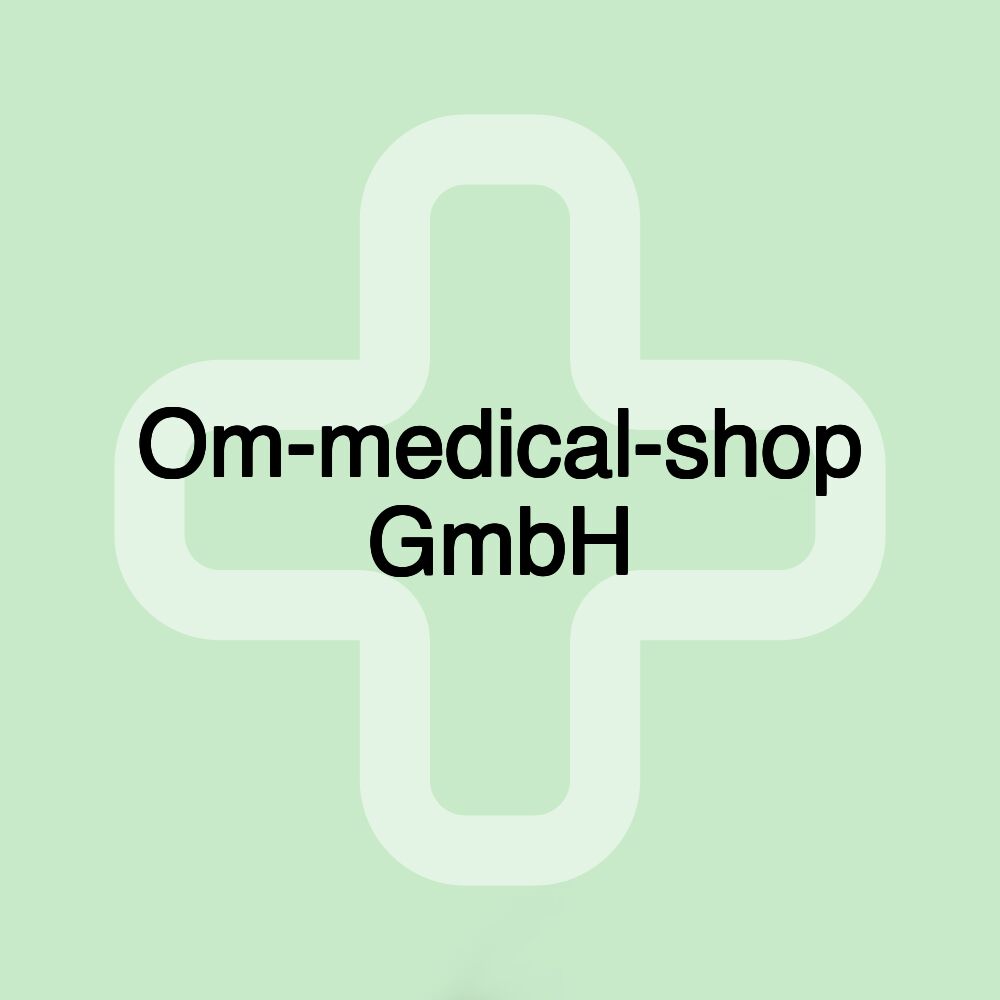 Om-medical-shop GmbH