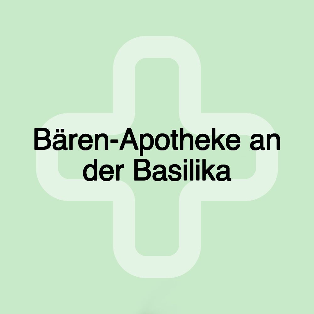 Bären-Apotheke an der Basilika