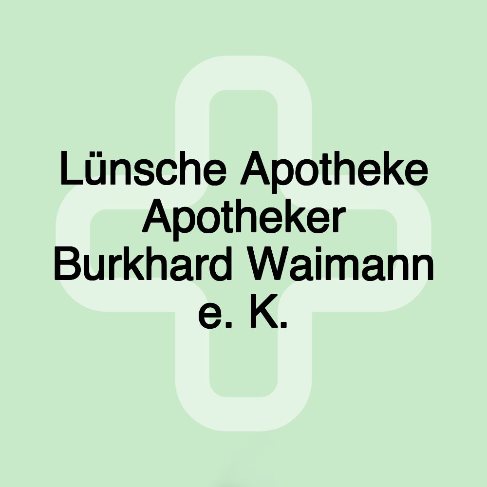 Lünsche Apotheke Apotheker Burkhard Waimann e. K.