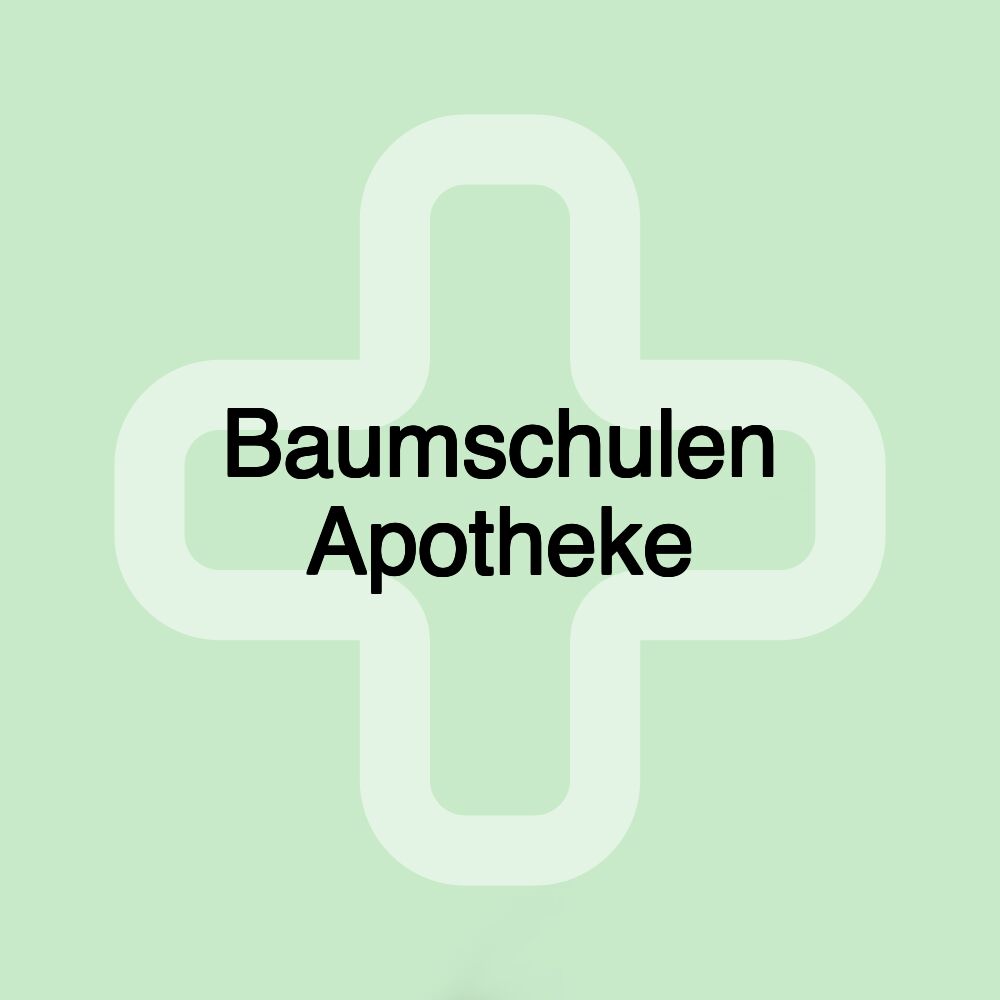 Baumschulen Apotheke