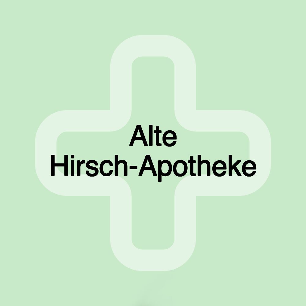 Alte Hirsch-Apotheke