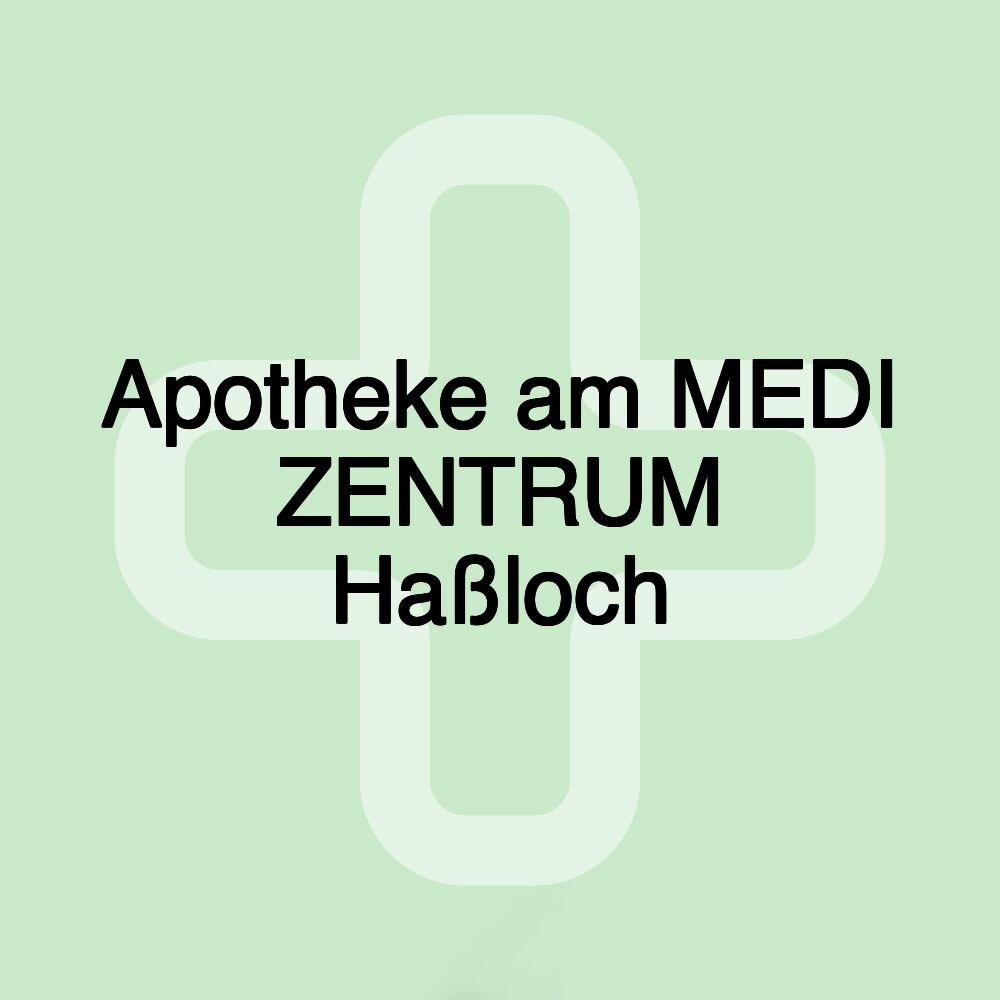 Apotheke am MEDI ZENTRUM Haßloch