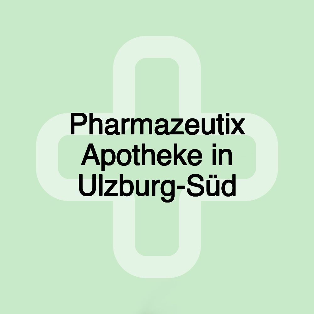 Pharmazeutix Apotheke in Ulzburg-Süd