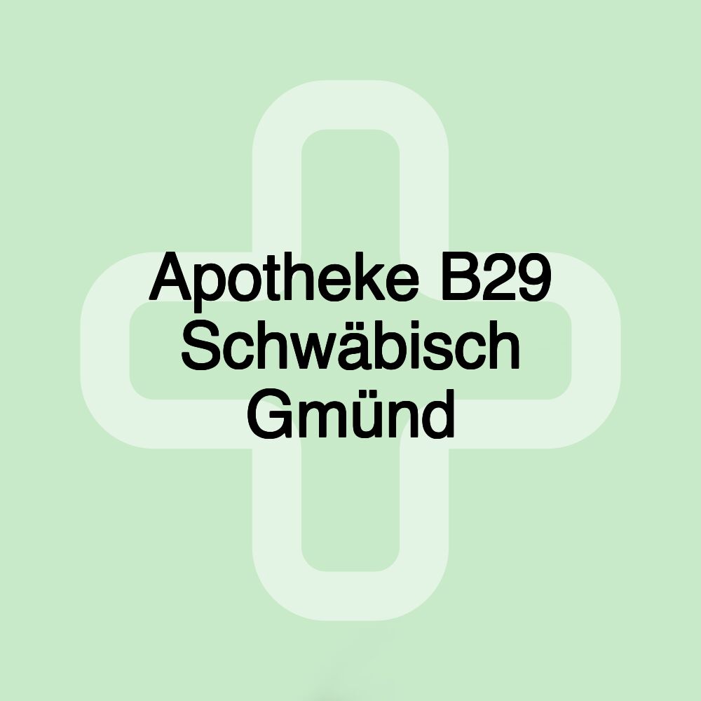 Apotheke B29 Schwäbisch Gmünd