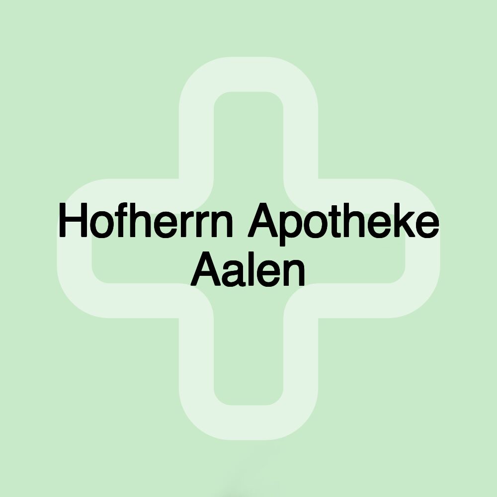 Hofherrn Apotheke Aalen