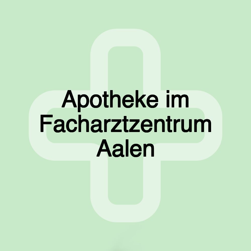 Apotheke im Facharztzentrum Aalen