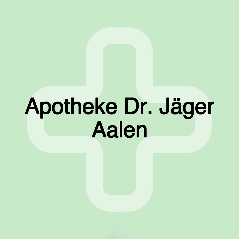 Apotheke Dr. Jäger Aalen