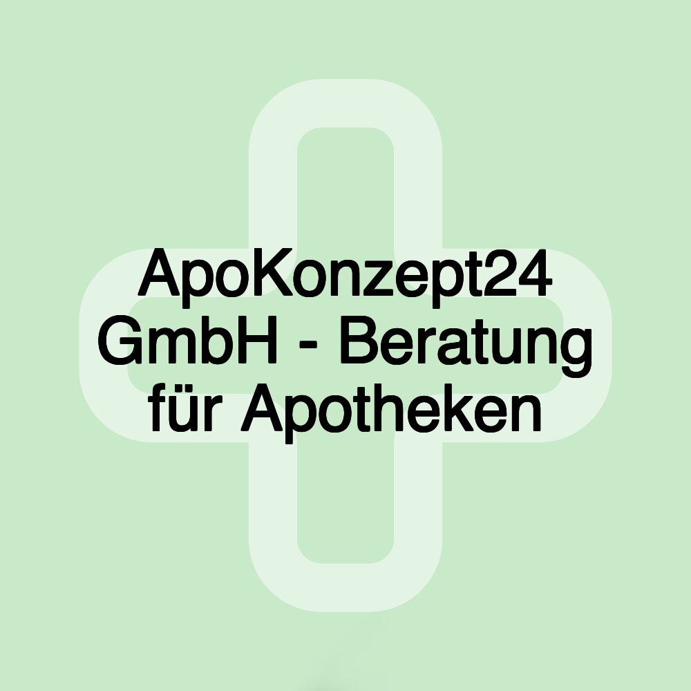 ApoKonzept24 GmbH - Beratung für Apotheken