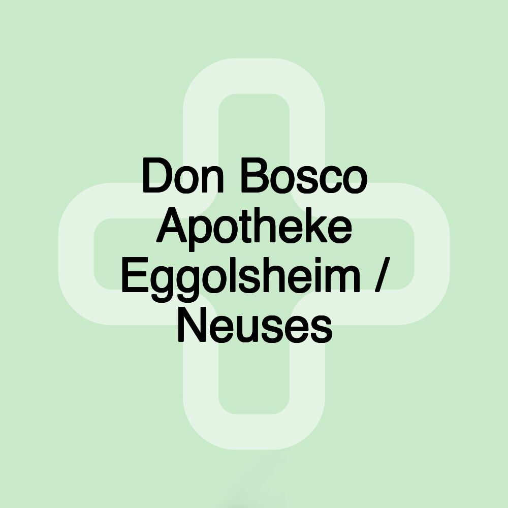 Don Bosco Apotheke Eggolsheim / Neuses