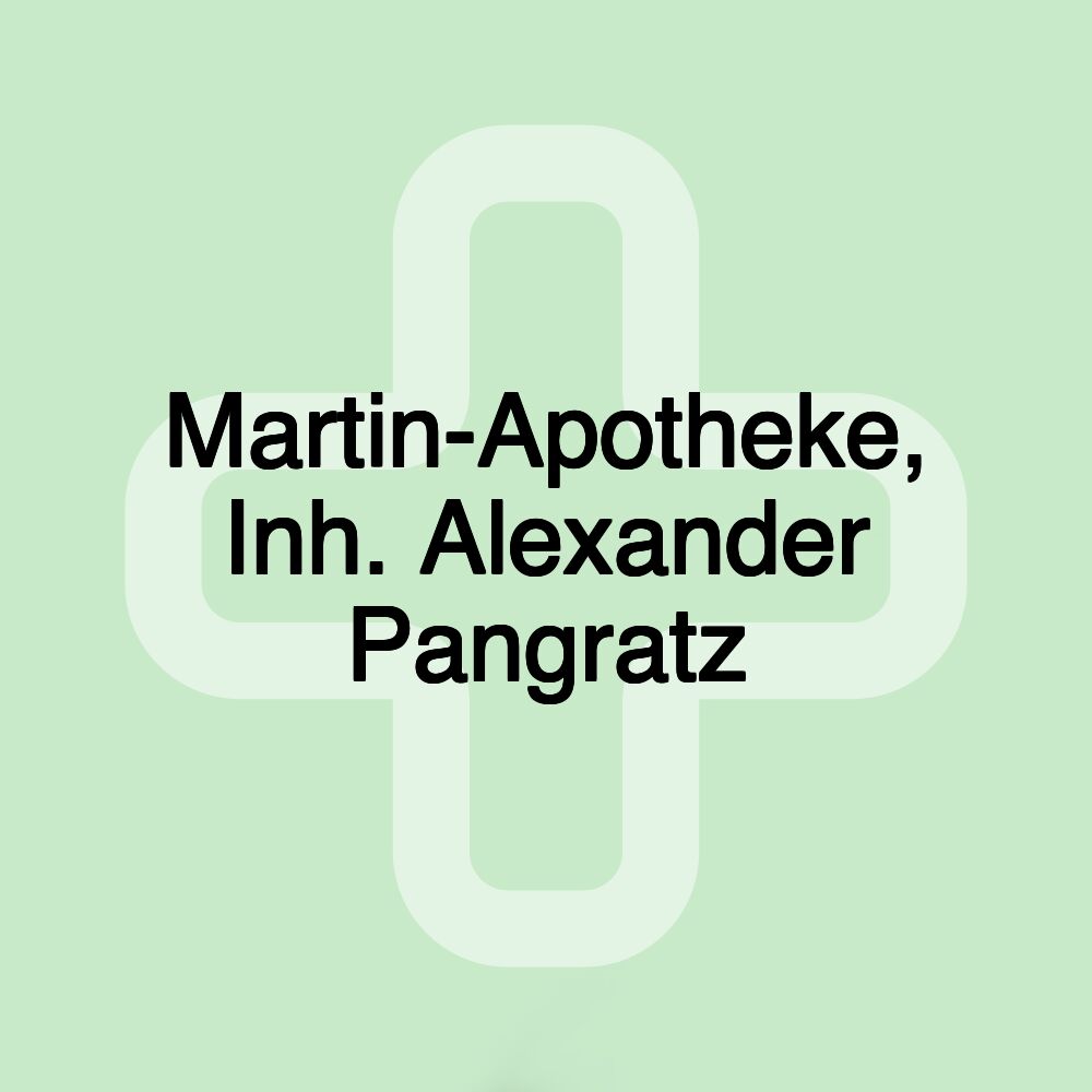 Martin-Apotheke, Inh. Alexander Pangratz