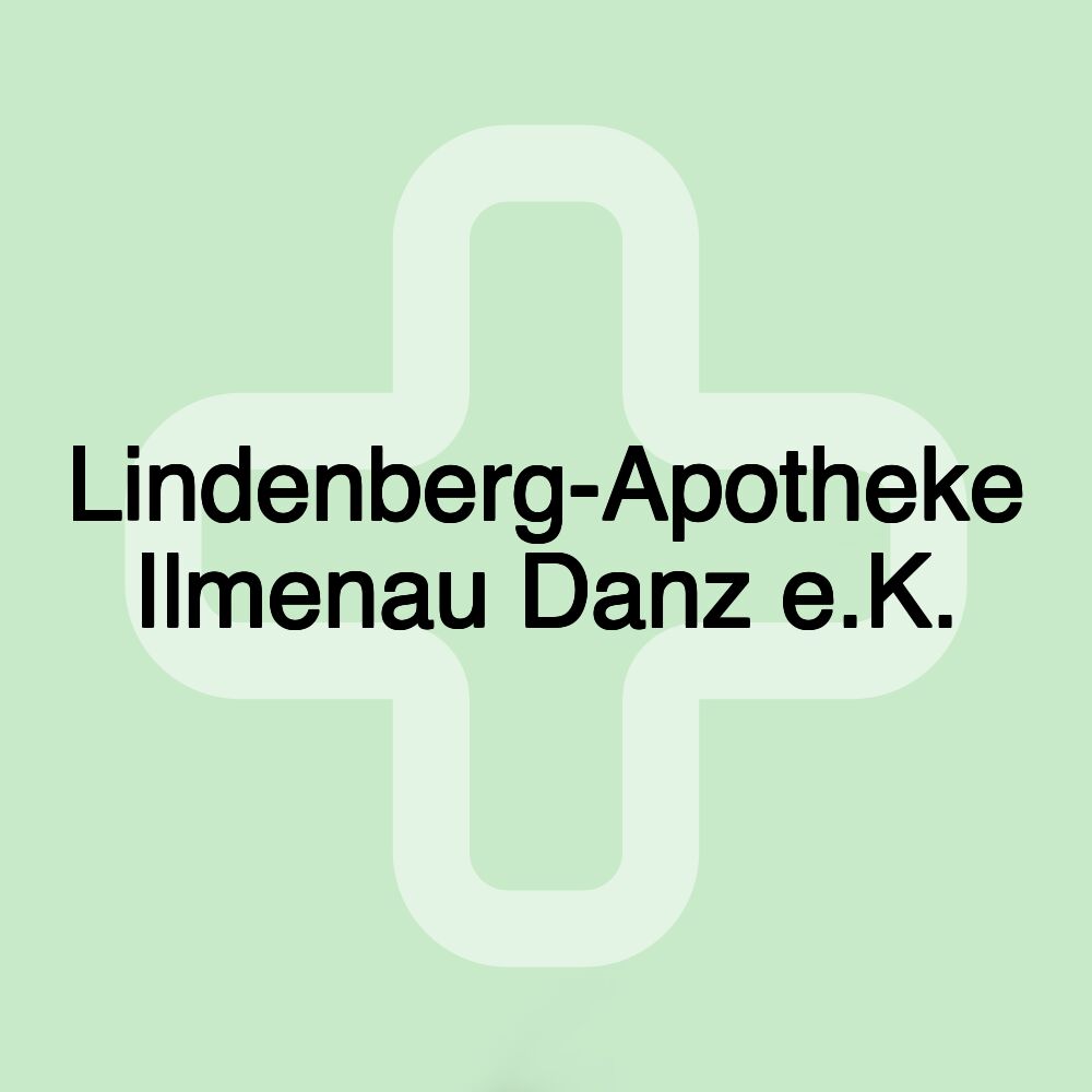 Lindenberg-Apotheke Ilmenau Danz e.K.