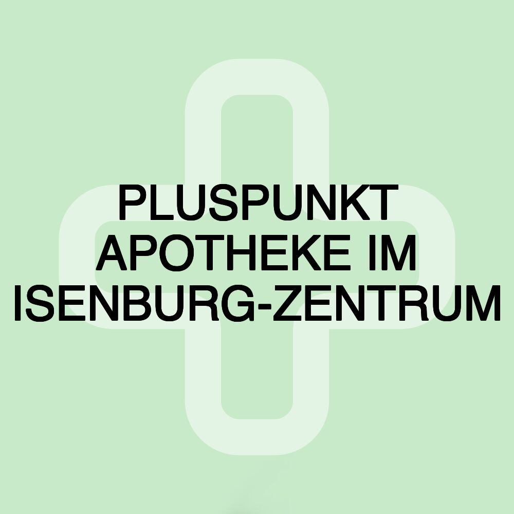 PLUSPUNKT APOTHEKE IM ISENBURG-ZENTRUM