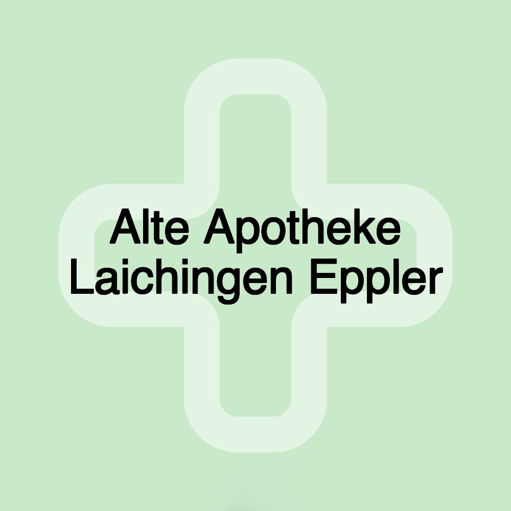 Alte Apotheke Laichingen Eppler