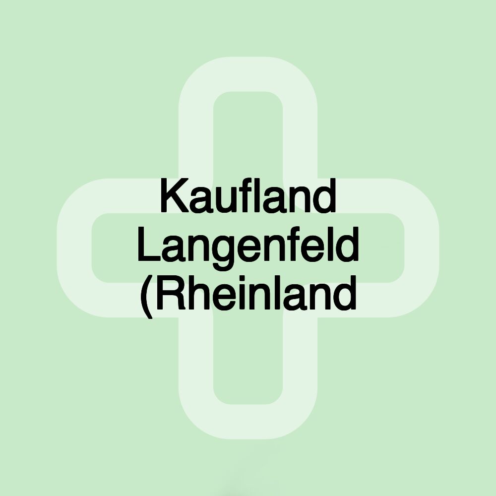 Kaufland Langenfeld (Rheinland