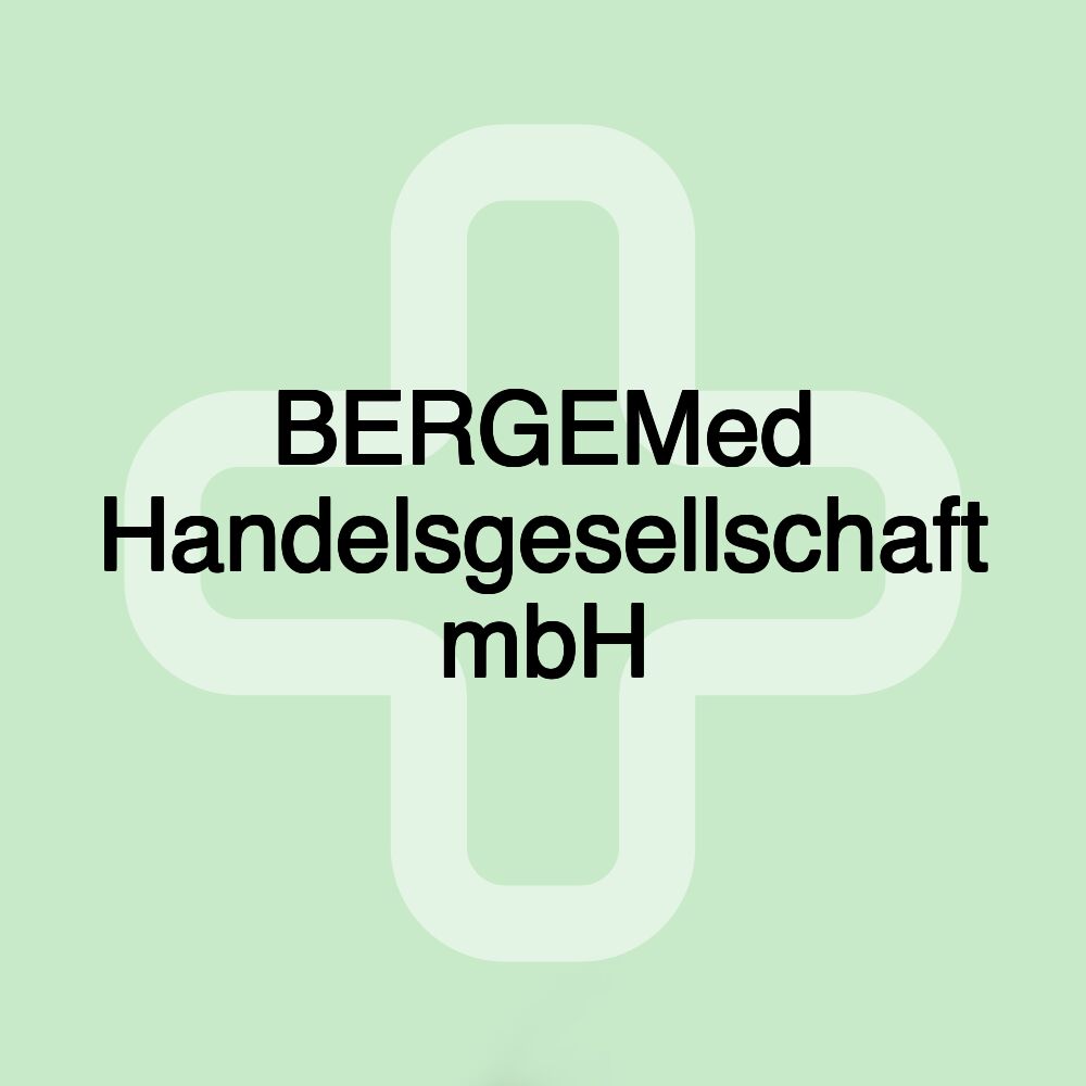 BERGEMed Handelsgesellschaft mbH