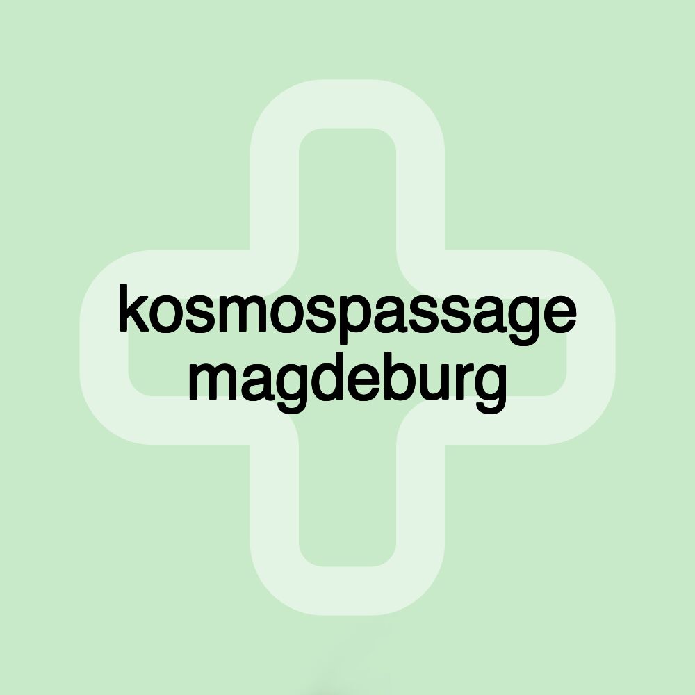 kosmospassage magdeburg