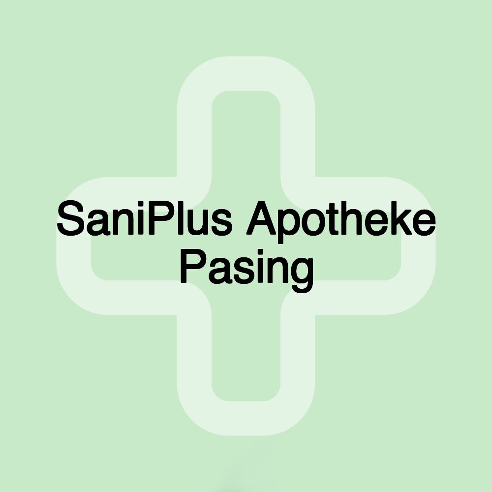 SaniPlus Apotheke Pasing