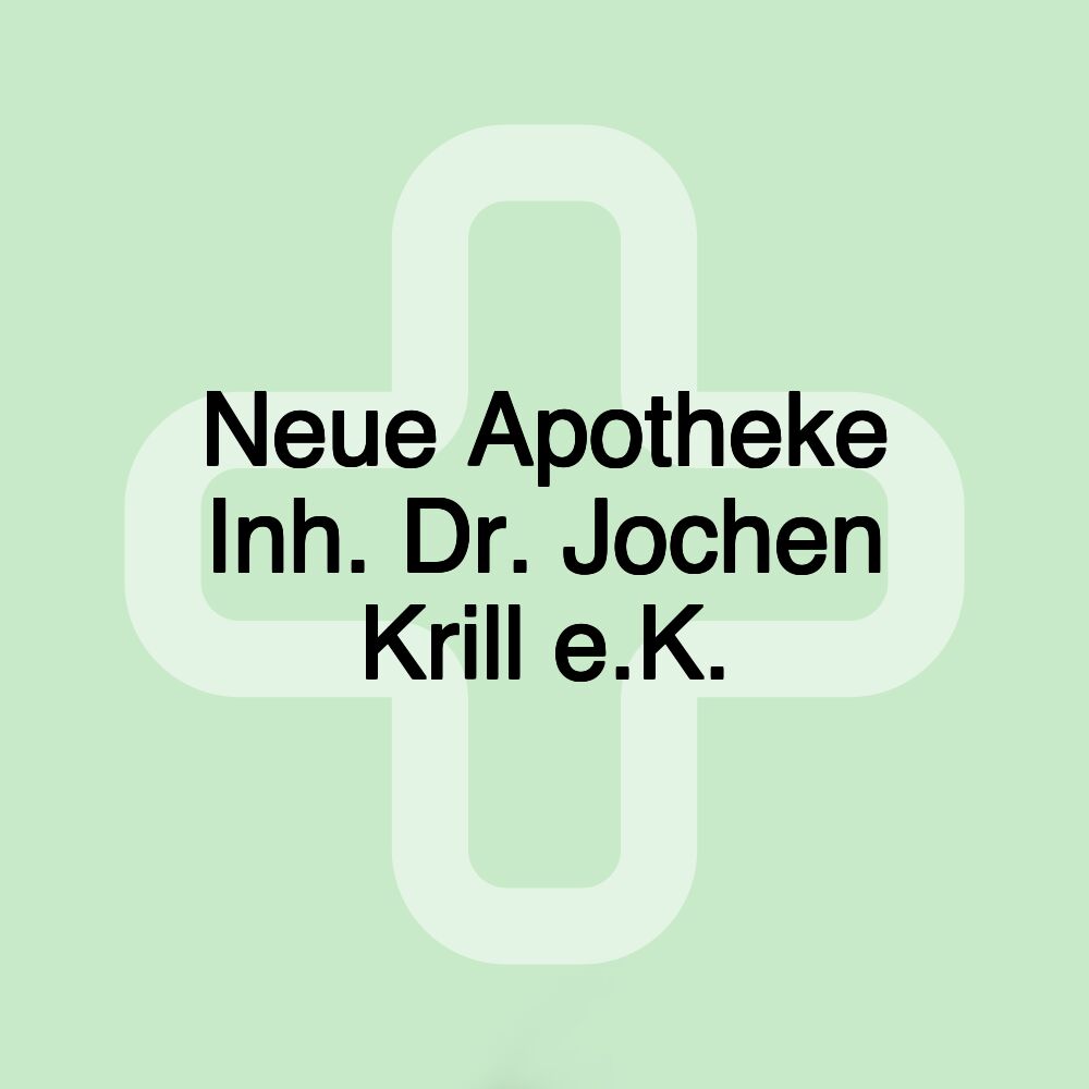 Neue Apotheke Inh. Dr. Jochen Krill e.K.