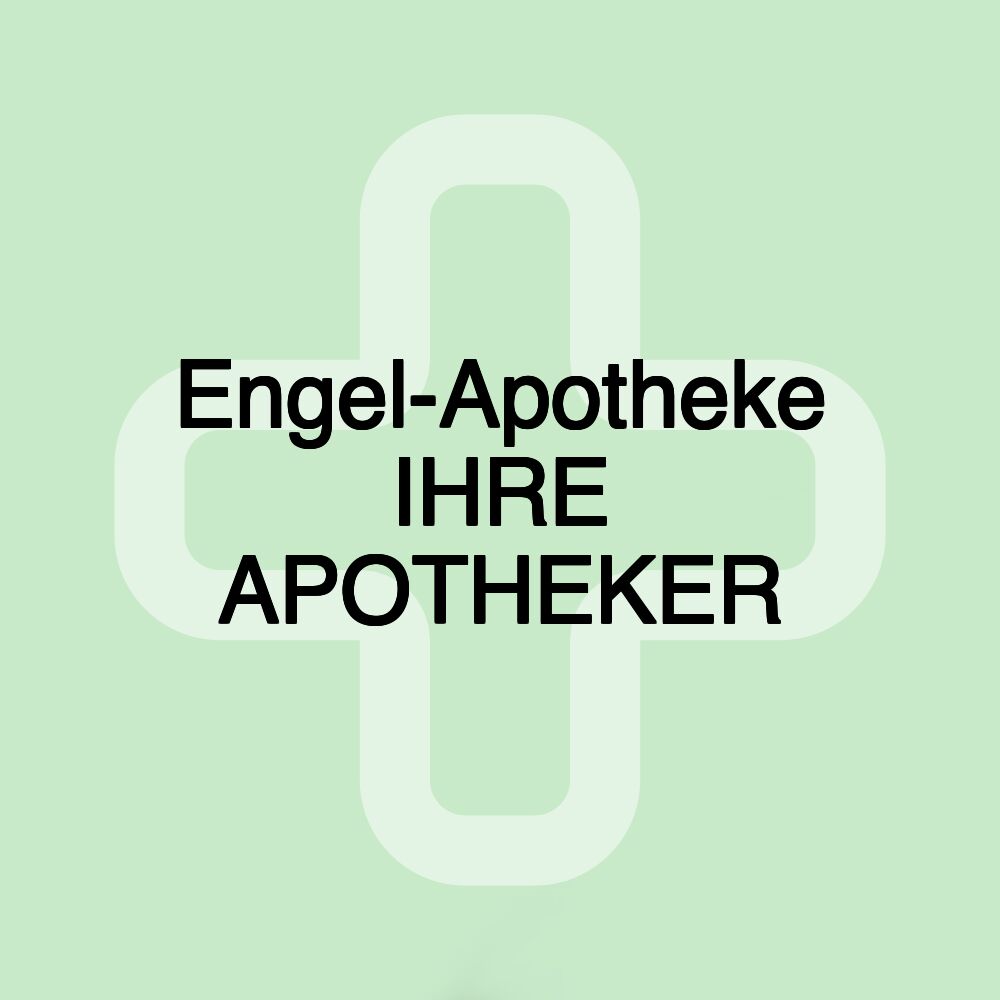 Engel-Apotheke IHRE APOTHEKER