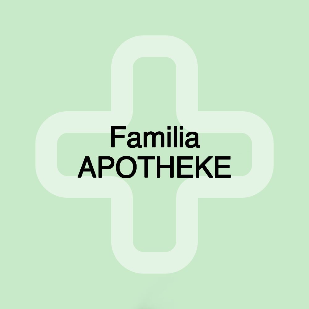 Familia APOTHEKE