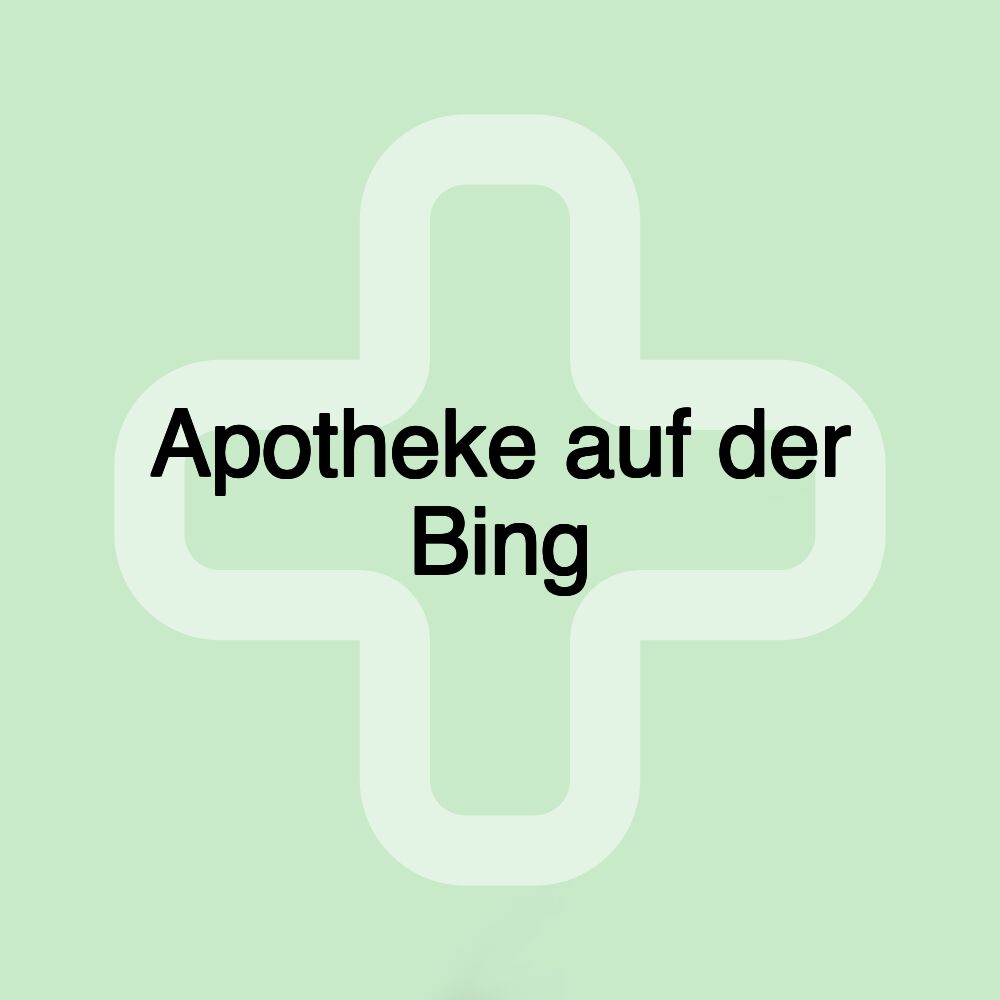 Apotheke auf der Bing